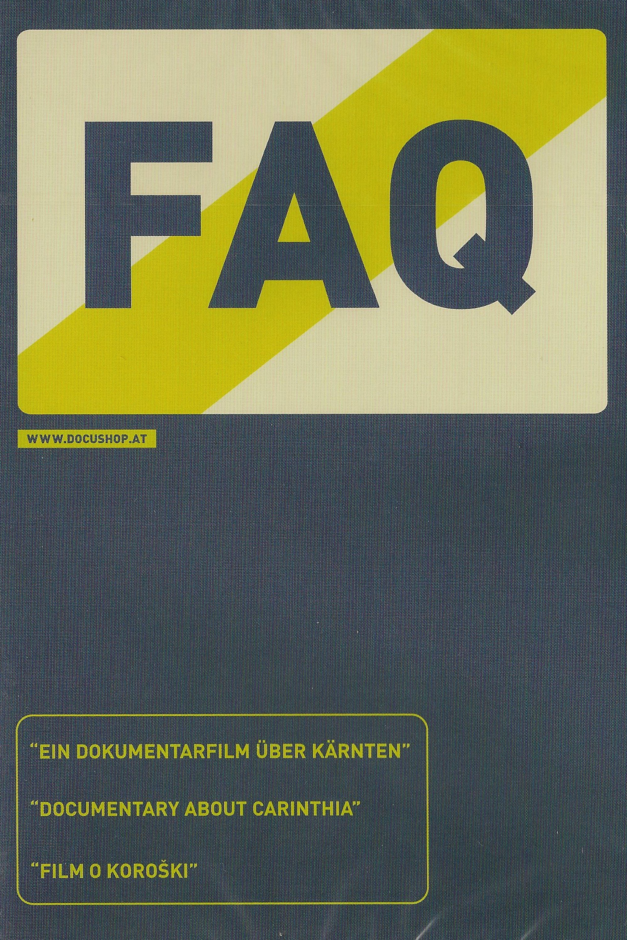 F.A.Q. - Film o Koroski/Ein Film über Kärnten