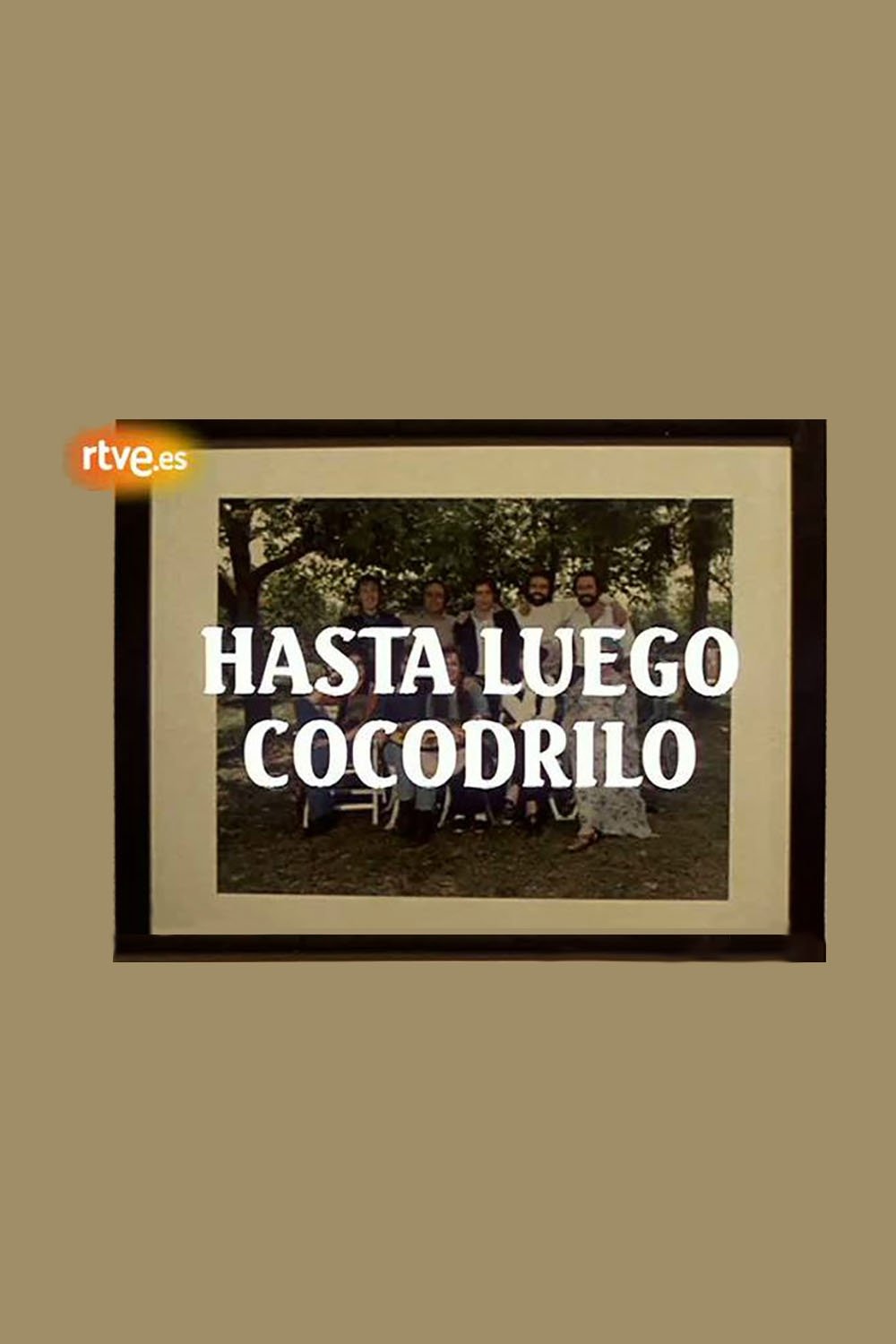 Hasta luego cocodrilo