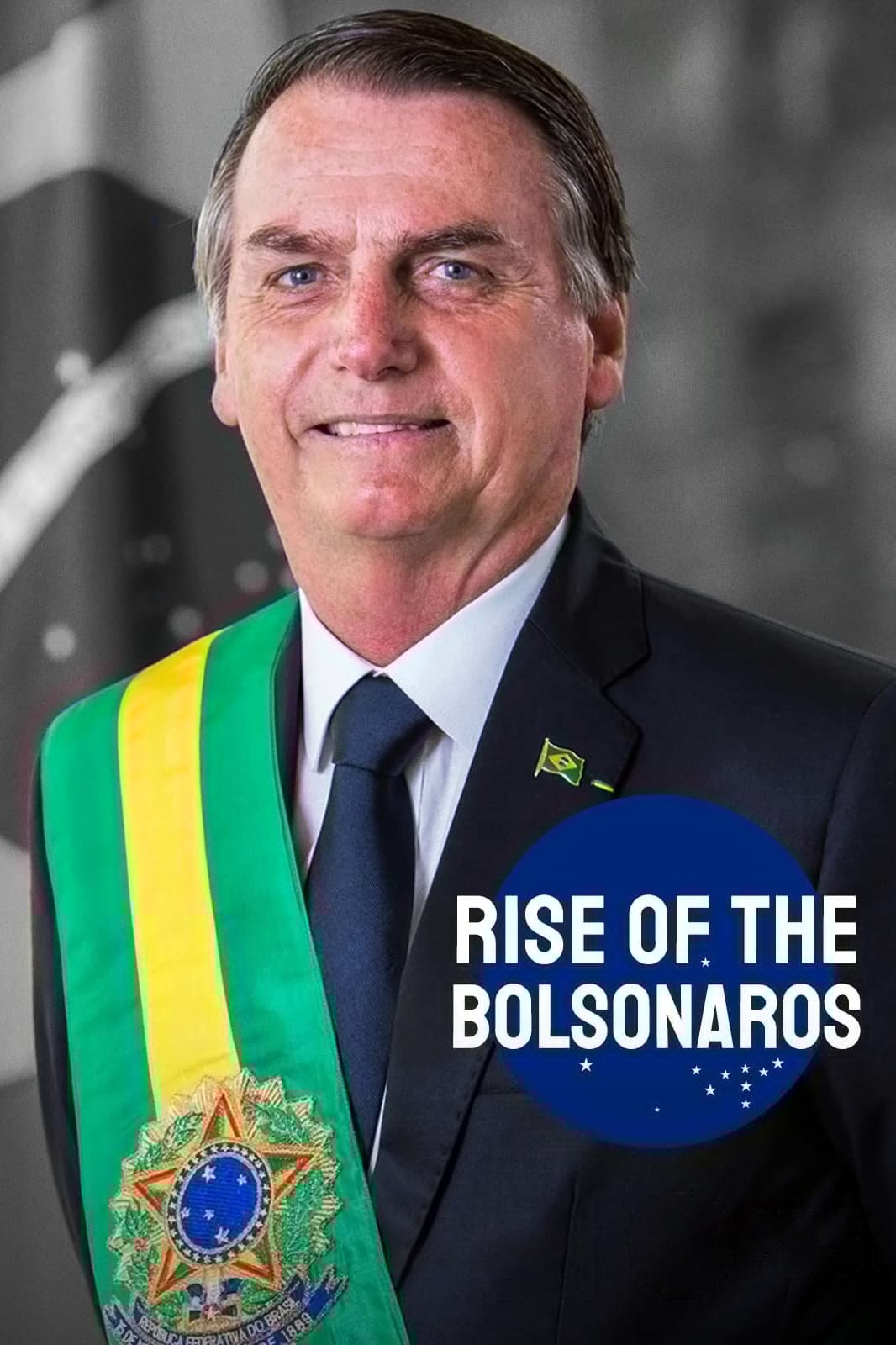 Rise of the Bolsonaros