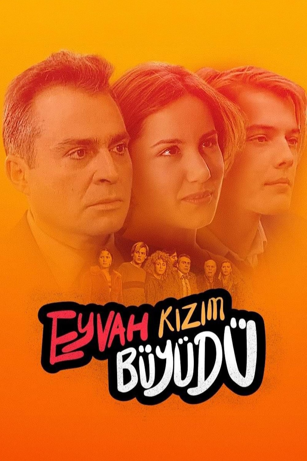 Eyvah Kizim Büyüdü