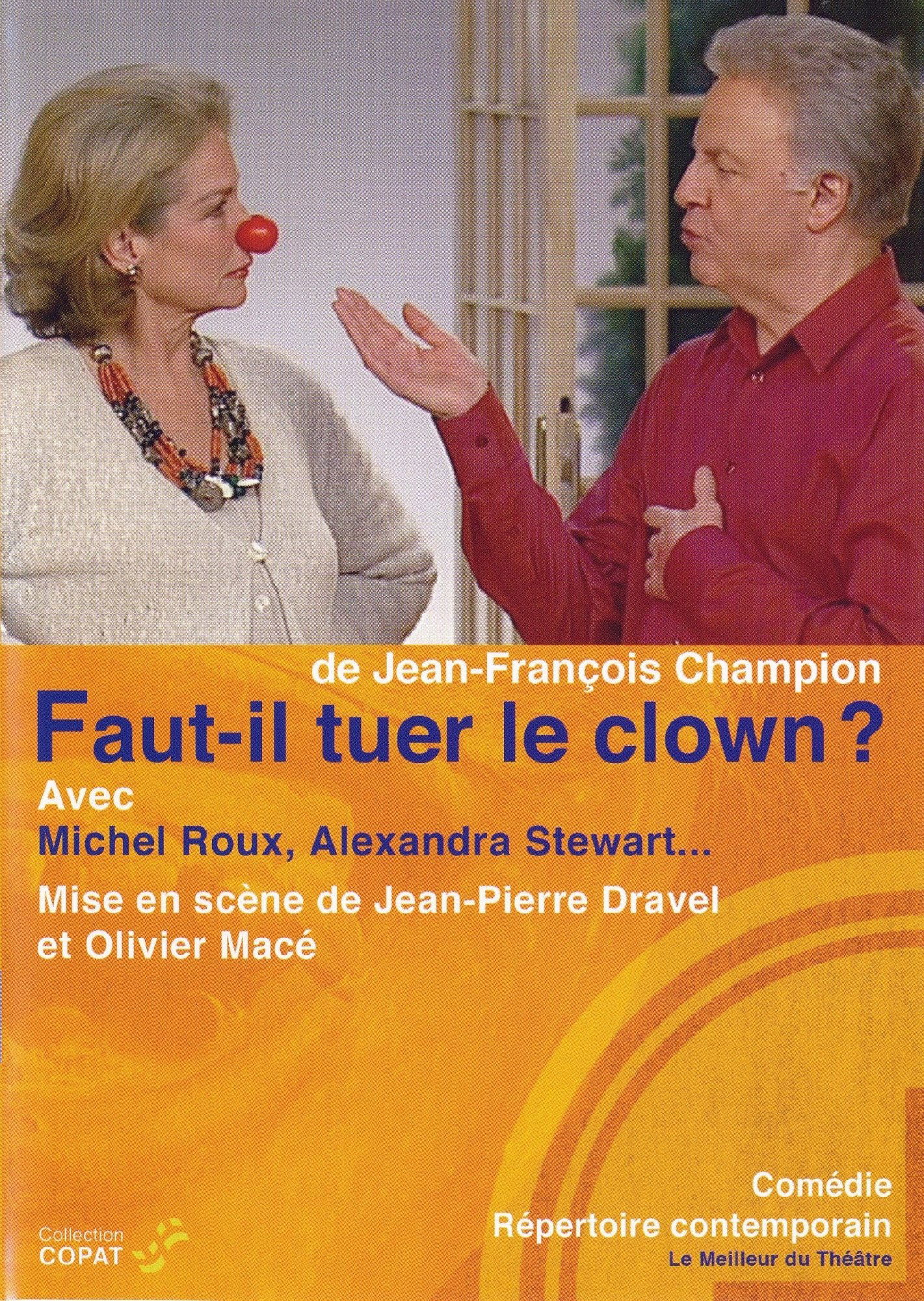 Faut-il tuer le clown?