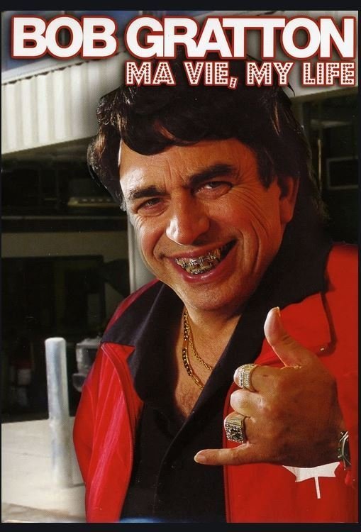 Bob Gratton, ma vie/My Life