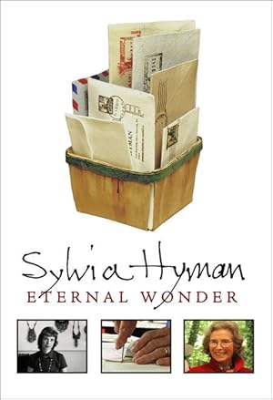 Sylvia Hyman: Eternal Wonder