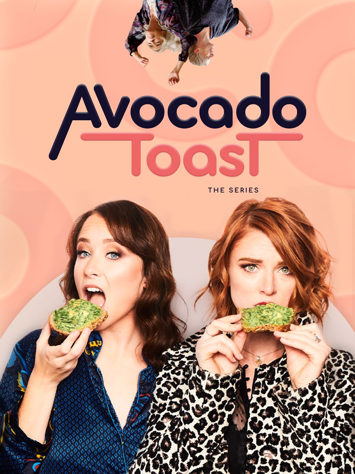 Avocado Toast the Series