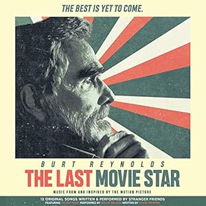 The Last Movie Star: Behind the Music