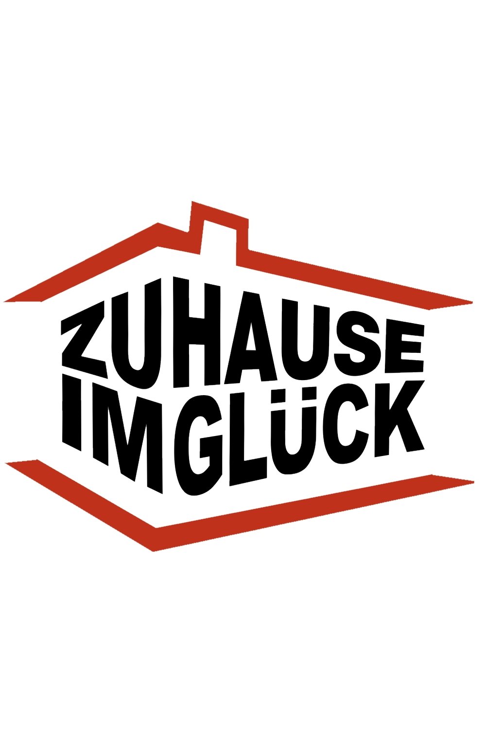 Zuhause im Glück - Unser Einzug in ein neues Leben
