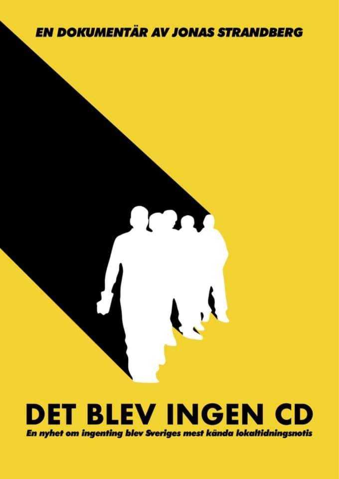 Det blev ingen CD - En dokumentär av Jonas Strandberg