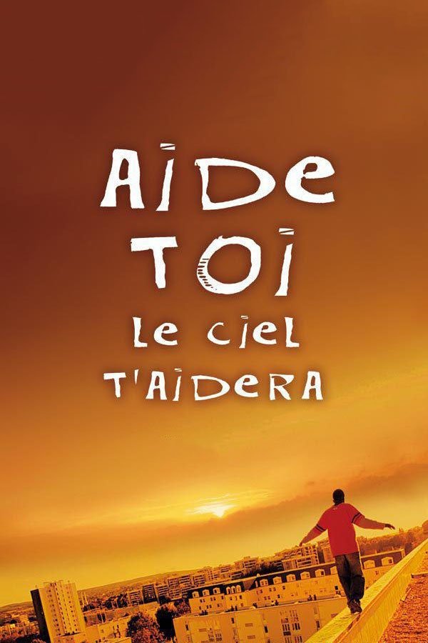 Aide-toi, le ciel t'aidera