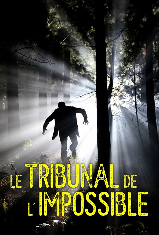 Le tribunal de l'impossible