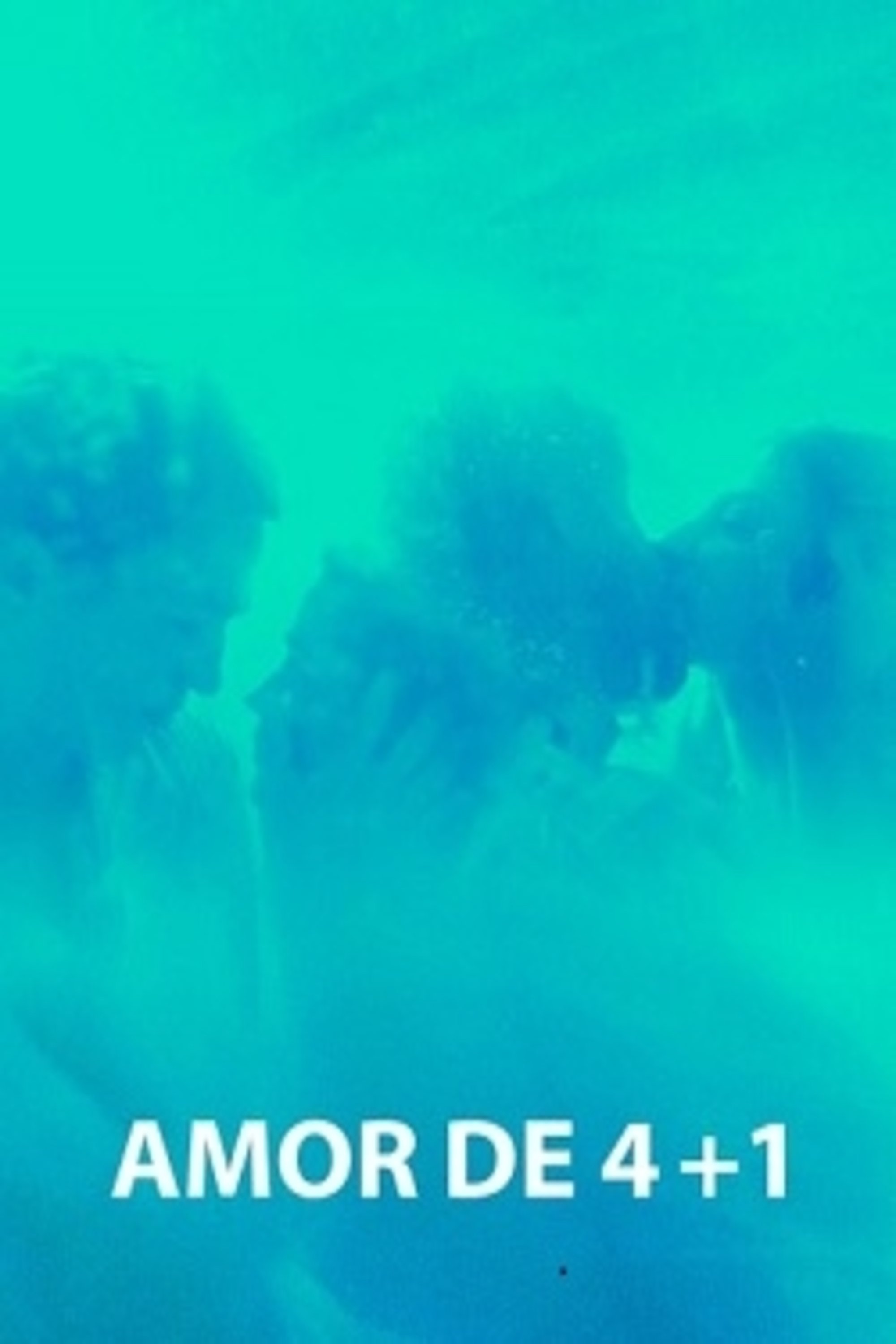 Amor de 4 + 1