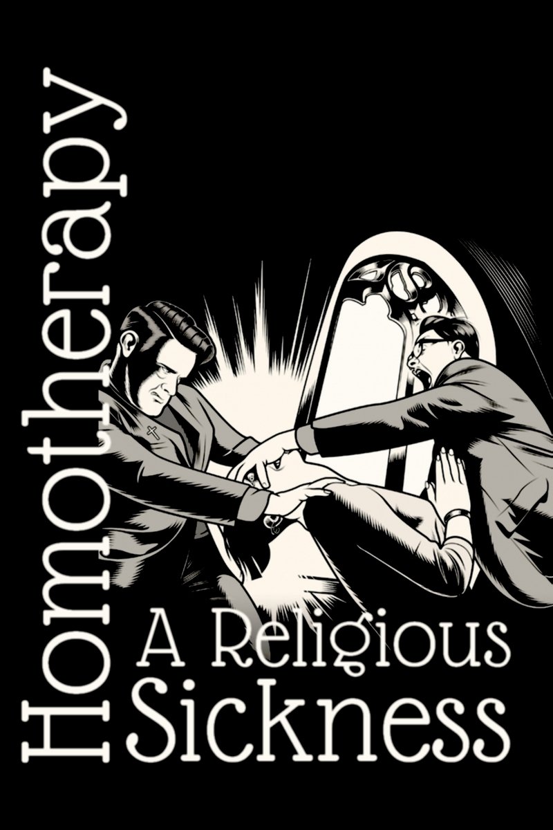 Homothérapies, conversion forcée