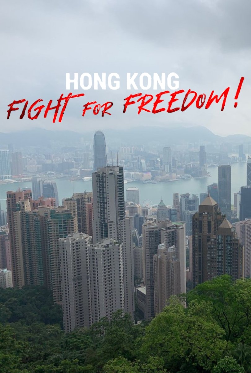 Hong Kong: Fight for Freedom!