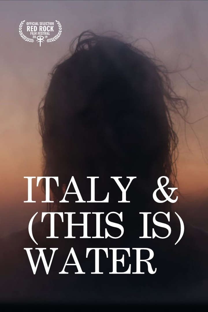 Italy & (This Is) Water