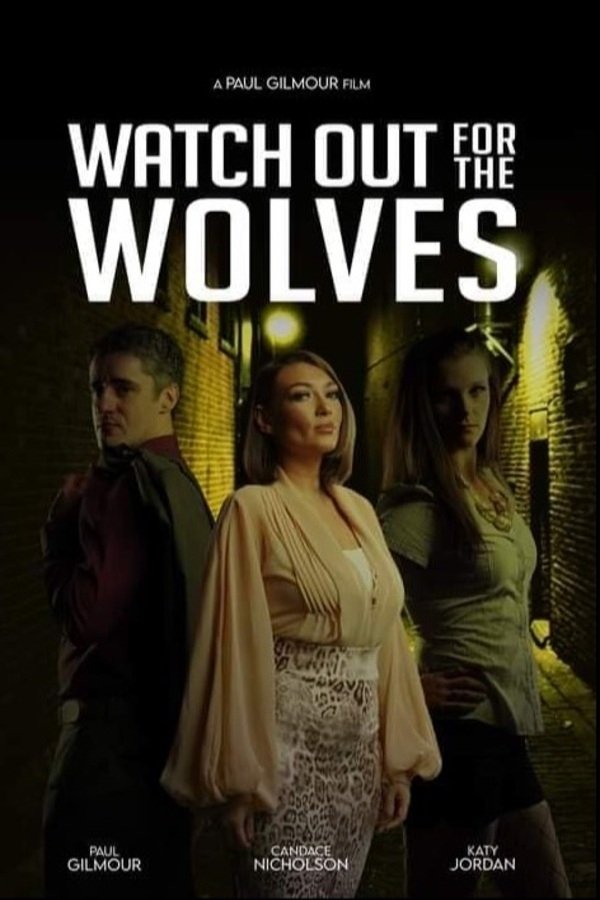 Watch Out for the Wolves