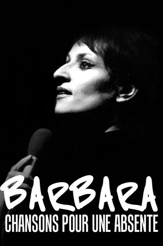 Barbara: Chansons pour une absente