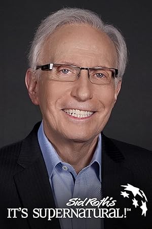 Sid Roth's It's Supernatural