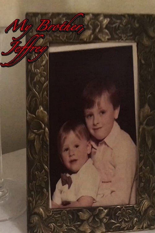 My Brother, Jeffrey: The Entire Transference