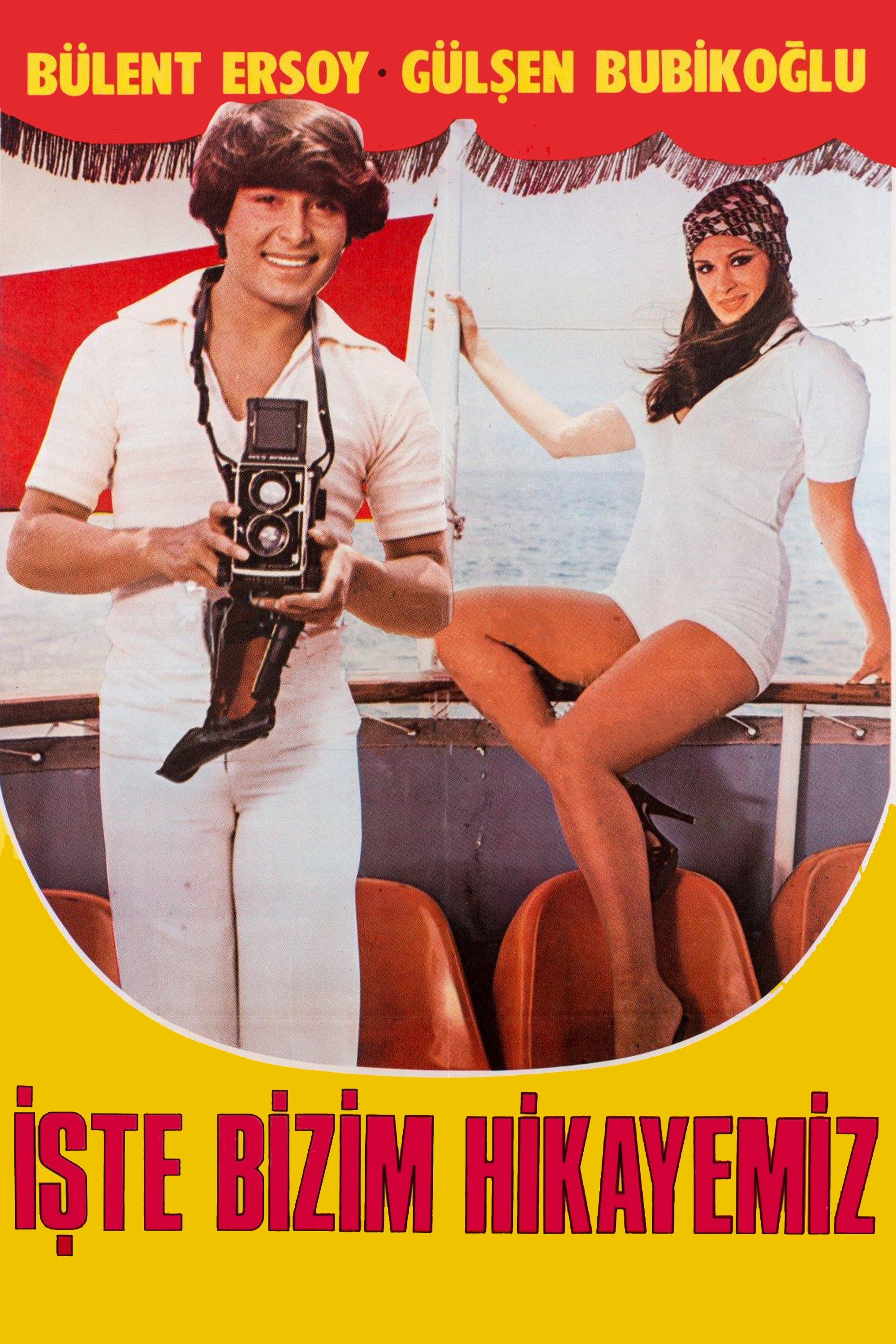 Iste Bizim Hikayemiz