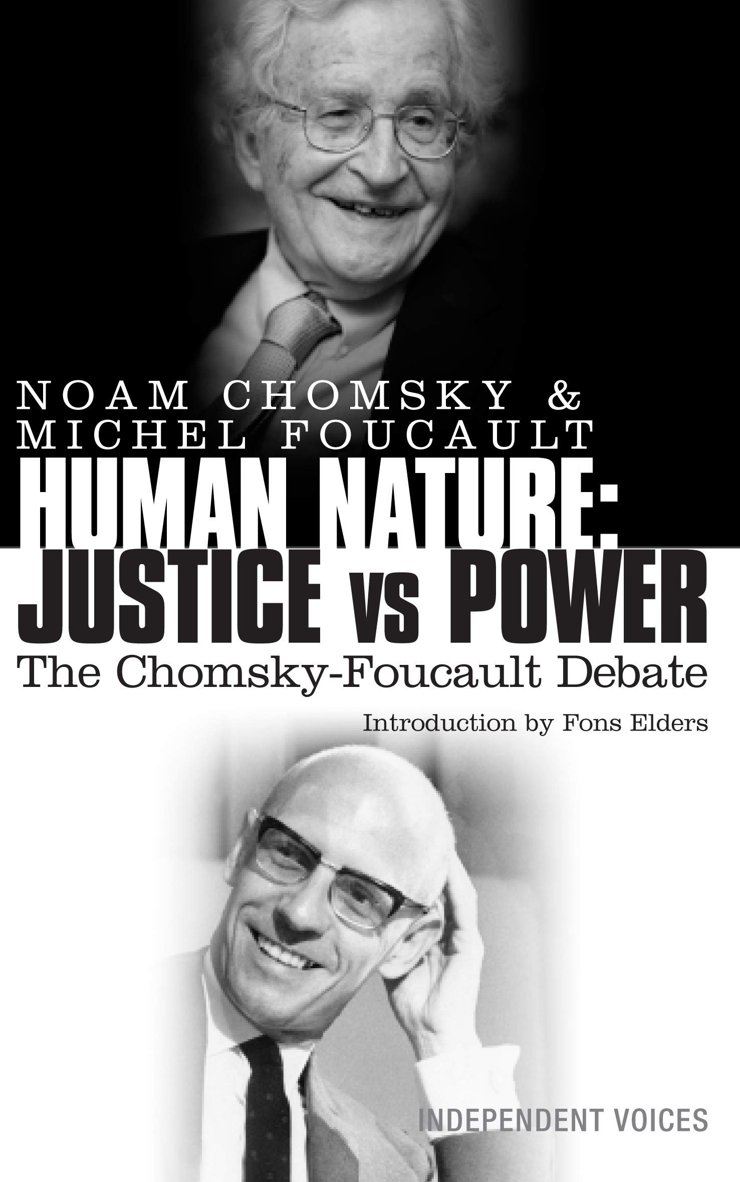The Chomsky - Foucault Debate: Human Nature and the Ideal Society