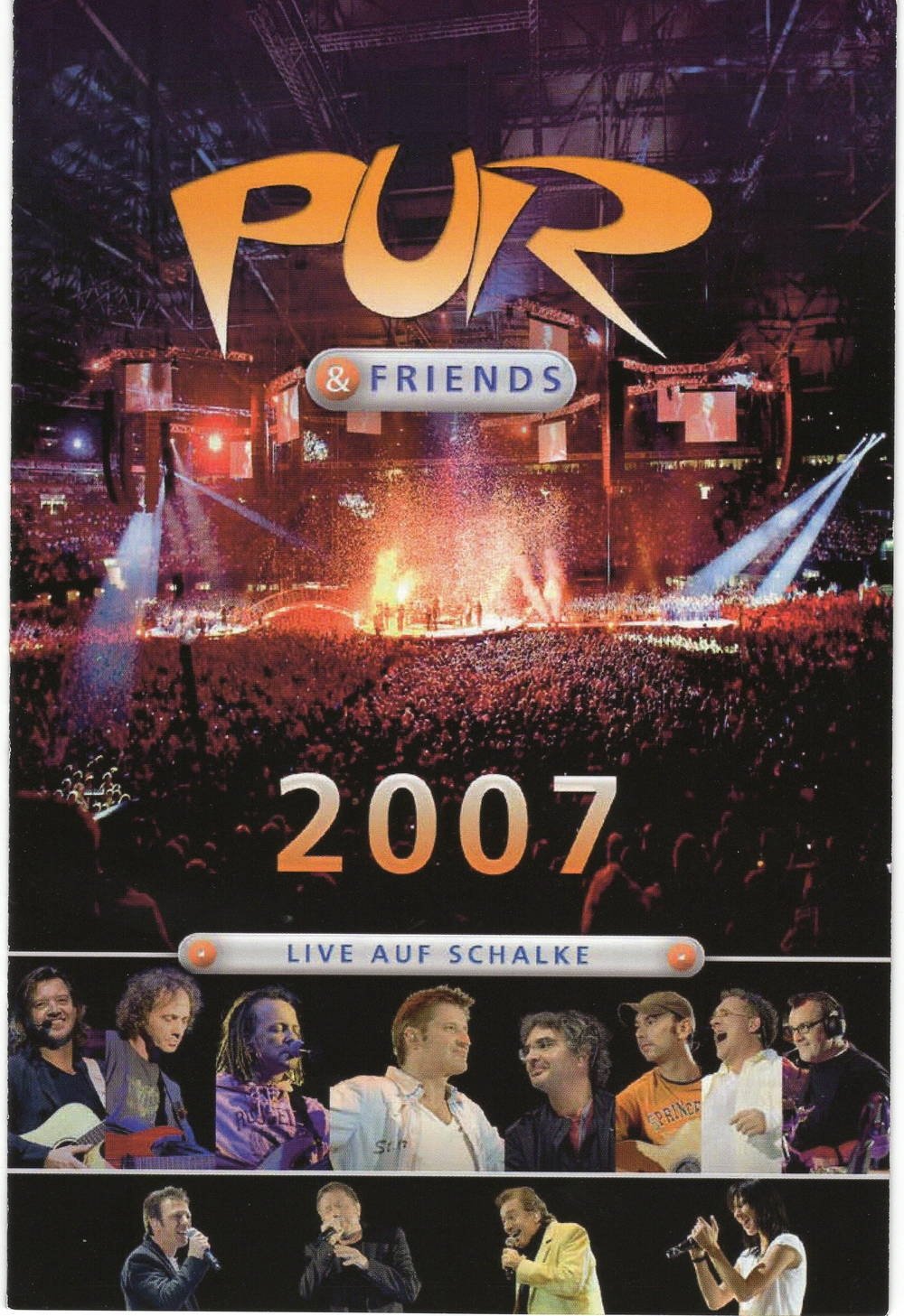 Pur & Friends - Live auf Schalke 2007