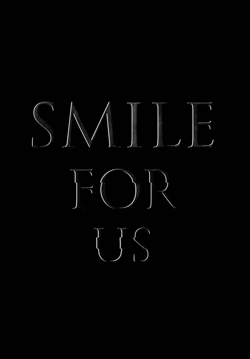 Smile for Us