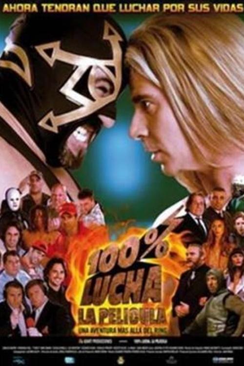 100% lucha, la película
