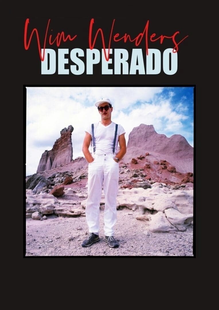 Wim Wenders: Desperado