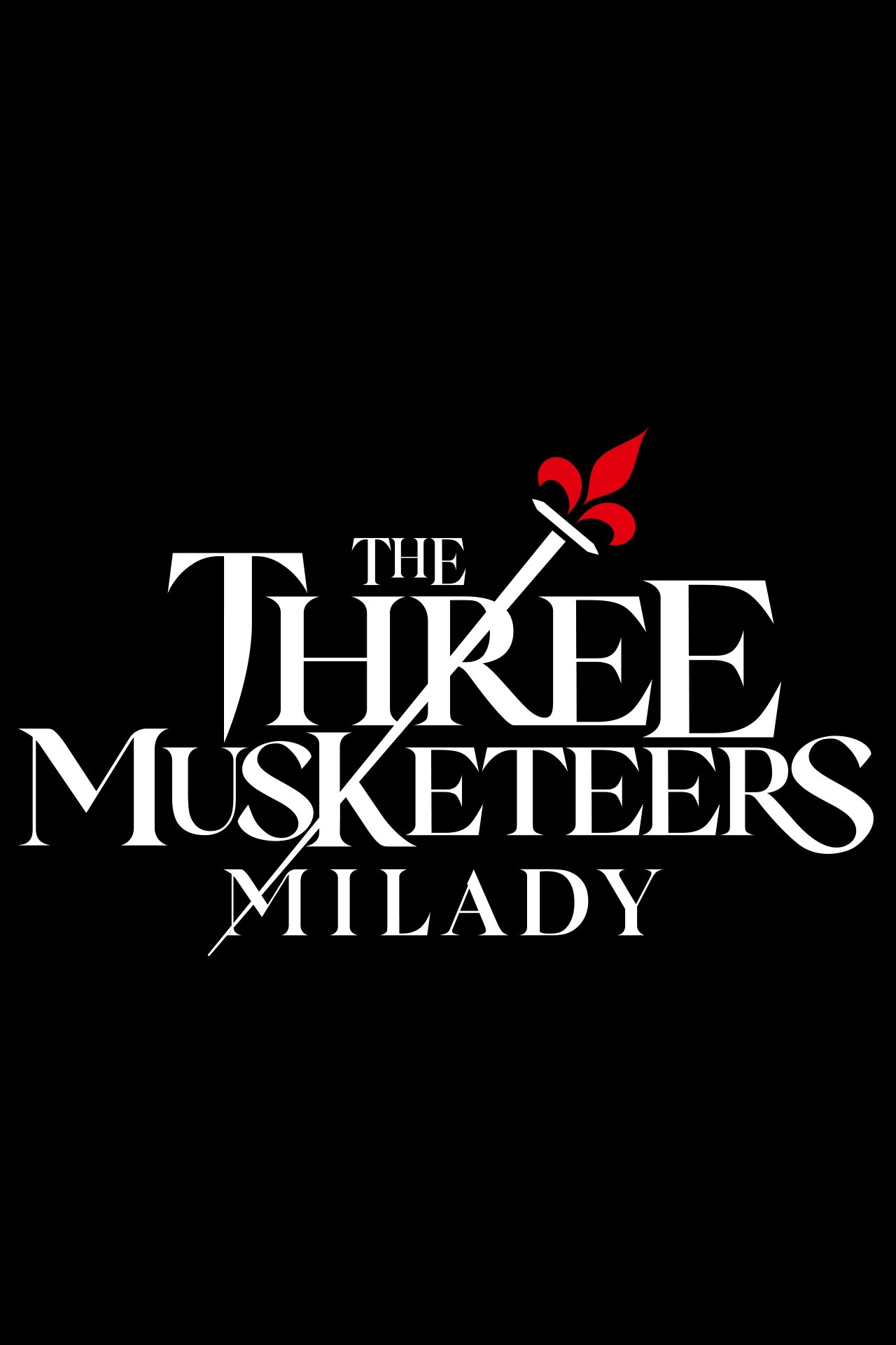 The Three Musketeers - Part II: Milady