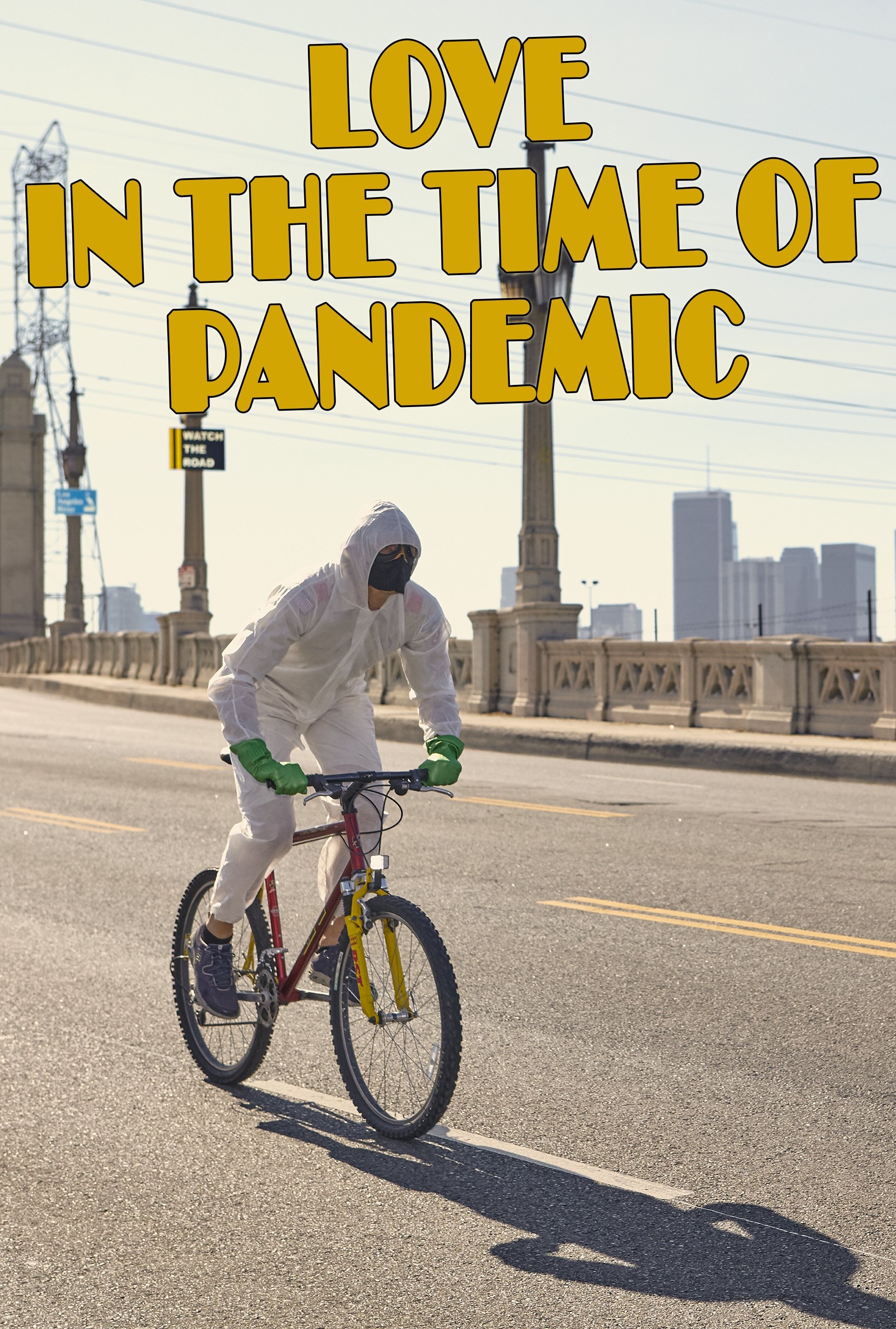 Love in the Time of Pandemic