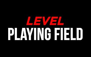 Level Playing Field