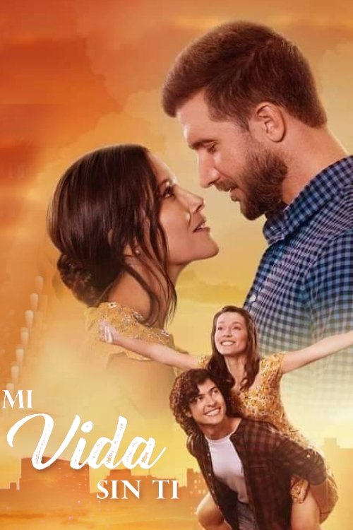 Mi Vida Sin Ti