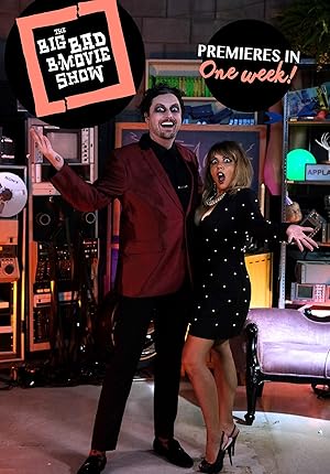 The Big Bad B-Movie Show