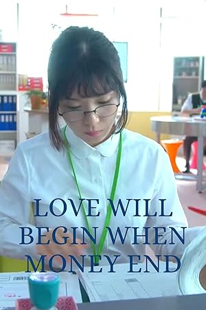 Love Begins When the Money Ends