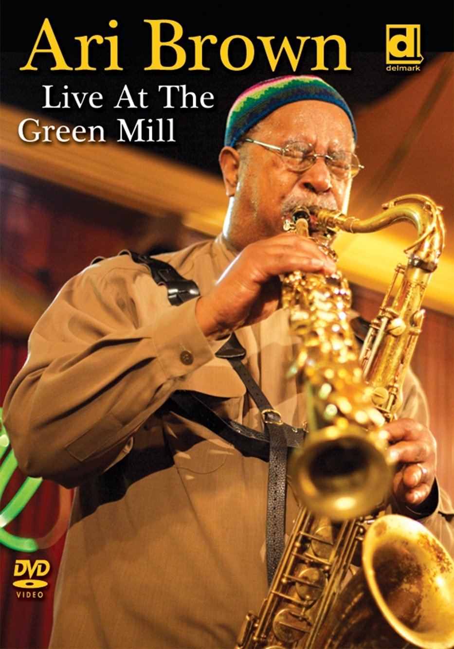 Ari Brown: Live at the Green Mill