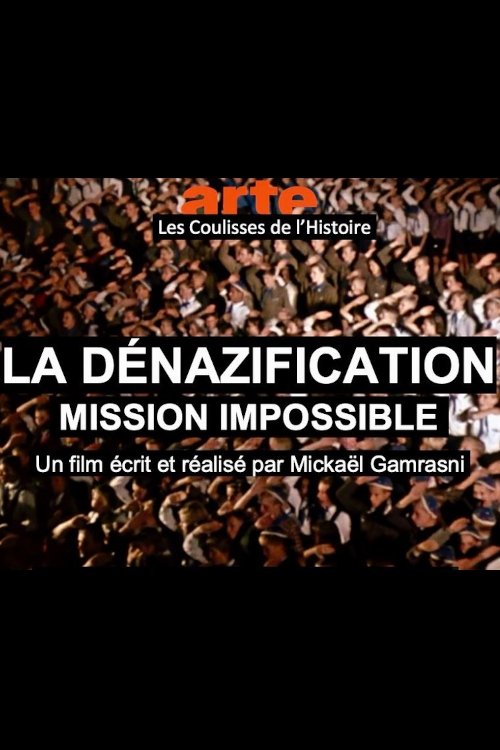 La dénazification, mission impossible