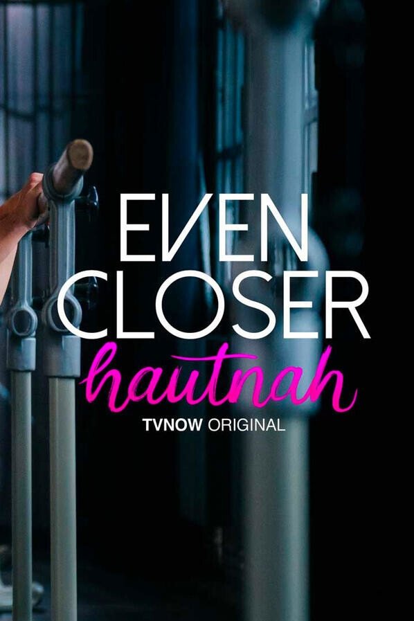 Even Closer: Hautnah