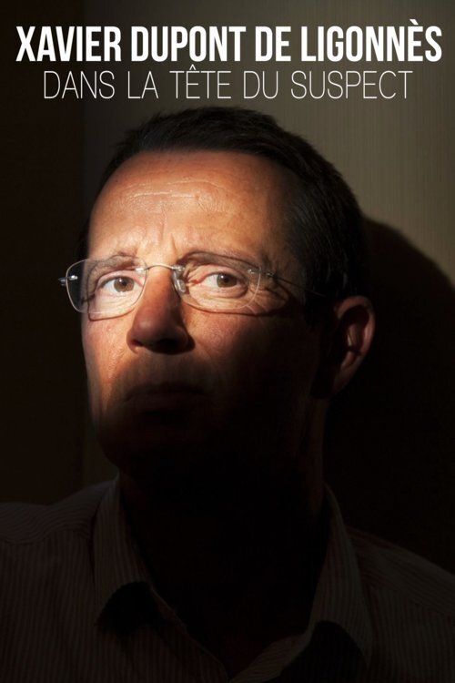 Xavier Dupont de Ligonnès: dans la tête du suspect