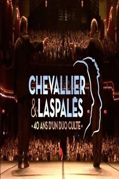 Chevallier et Laspalès, 40 ans d'un duo culte