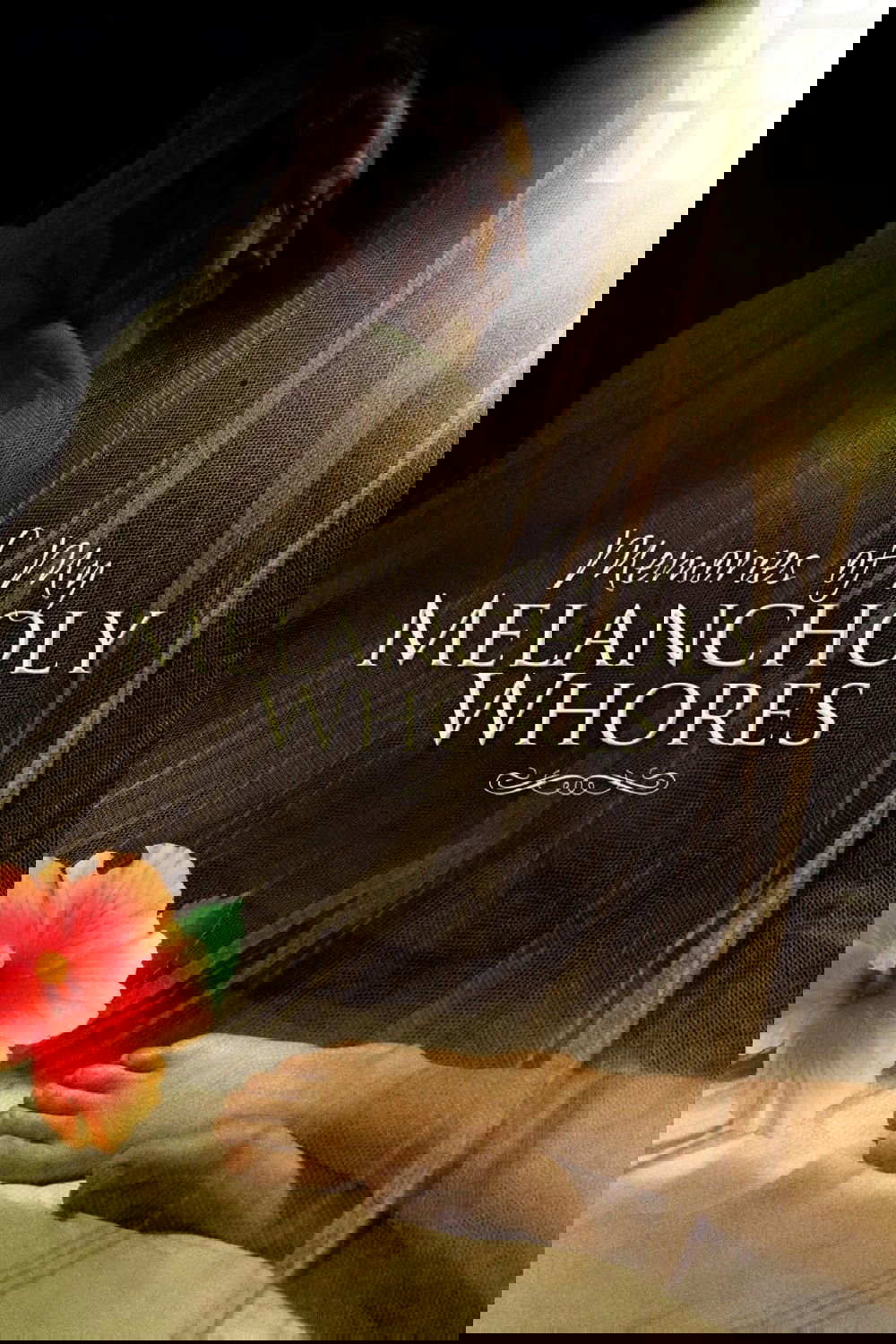 Memories of My Melancholy Whores