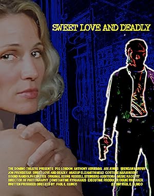 Sweet Love and Deadly