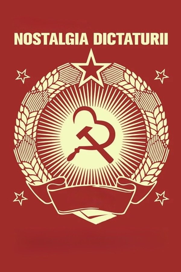 Nostalgia for Dictatorship