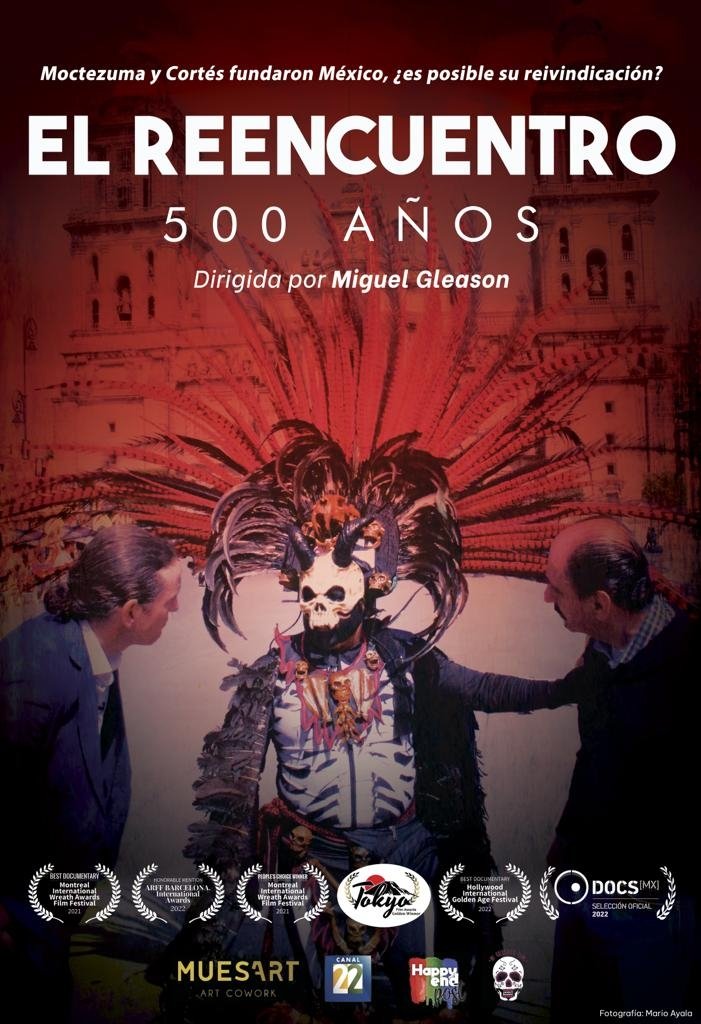 El Reencuentro 500 años Moctezuma y Cortés