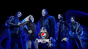 The Pepsi Super Bowl LVI Halftime Show Starring Dr. Dre, Snoop Dogg, Mary J. Blige, Eminem, Kendrick Lamar, 50 Cent