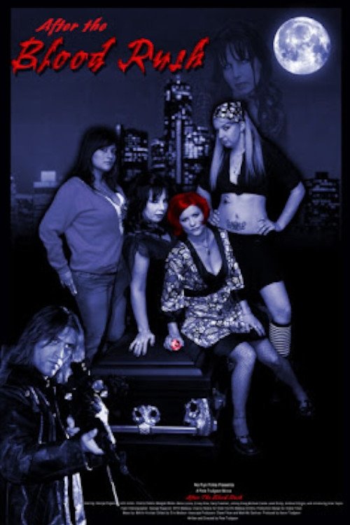 After the Blood Rush