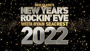 Dick Clark's New Year's Rockin' Eve with Ryan Seacrest 2022