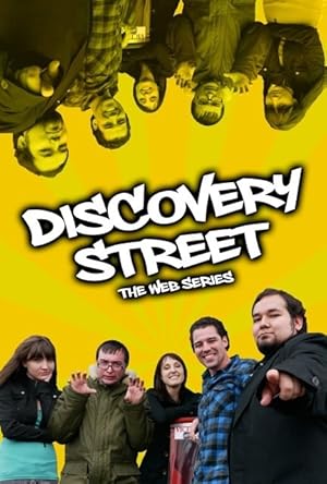 Discovery Street: The Web Series