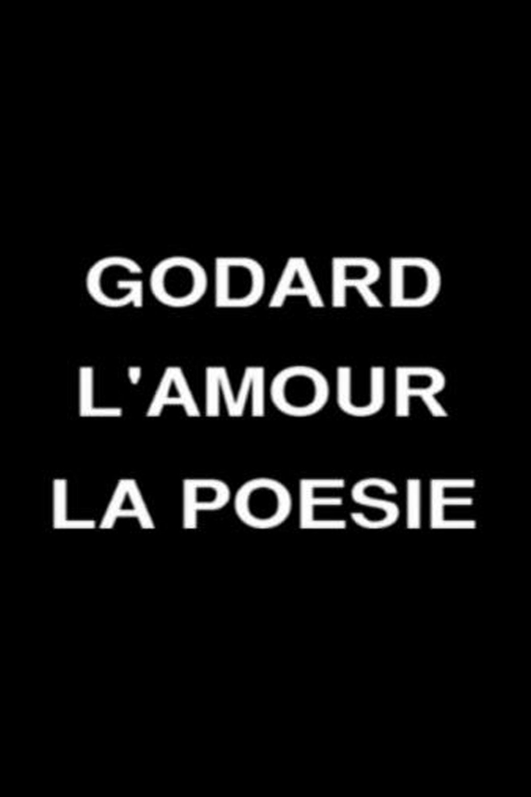 Godard: Love and Poetry