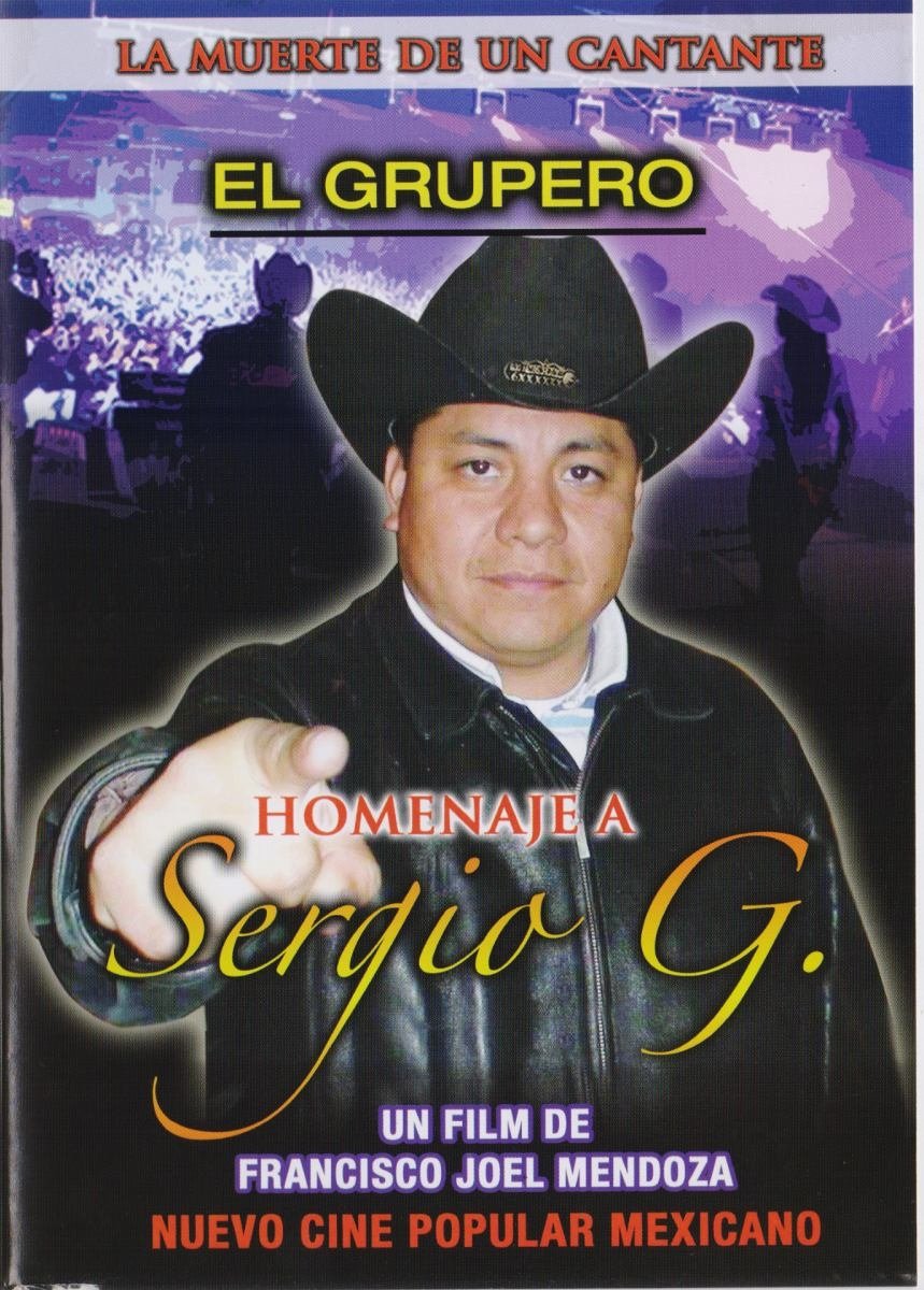 El grupero - La muerte de un cantante