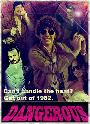 Dangerous