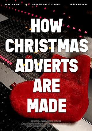 How Christmas Adverts Are Made